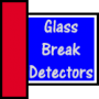 Glass Break Detectors