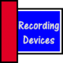 Recording Devices